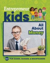 book Entrepreneur Kids: All About Money: All About Money