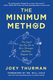 book The Minimum Method: The Least You Can Do to Be a Stronger, Healthier, Happier You