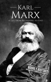 book Karl Marx: A Life From Beginning to End