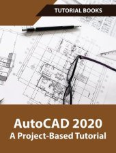 book AutoCAD 2020 A Project-Based Tutorial