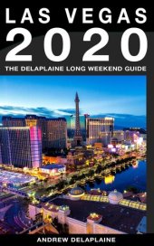 book Las Vegas: The Delaplaine 2020 Long Weekend Guide