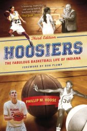 book Hoosiers: The Fabulous Basketball Life of Indiana