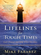 book Lifelines for Tough Times: God's Presence and Help When You Hurt