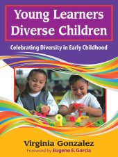 book Young Learners, Diverse Children: Celebrating Diversity in Early Childhood