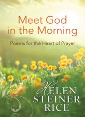 book Meet God in the Morning: Poems for the Heart of Prayer