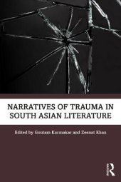 book Narratives of Trauma in South Asian Literature