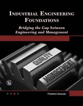 book Industrial Engineering Foundations: Bridging the Gap Between Engineering and Management