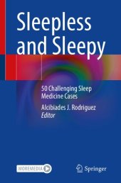 book Sleepless and Sleepy: 50 Challenging Sleep Medicine Cases