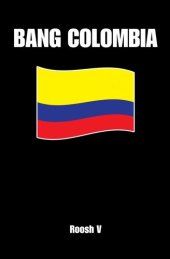 book Bang Colombia: Textbook On How To Sleep With Colombian Women