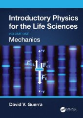 book Introductory Physics for the Life Sciences: Volume 1, Mechanics