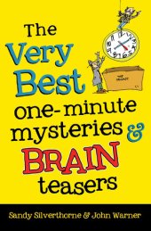 book The Very Best One-Minute Mysteries and Brain Teasers