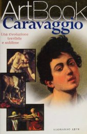 book Caravaggio. Una rivoluzione terribile e sublime