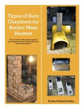 book Types of Burn Chambers for Rocket Mass Heaters