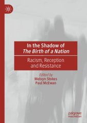 book In the Shadow of The Birth of a Nation: Racism, Reception and Resistance