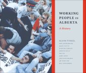 book Working People in Alberta: A History