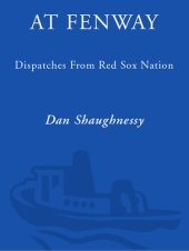 book At Fenway: Dispatches from Red Sox Nation