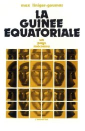 book La Guinée Équatoriale, un pays méconnu