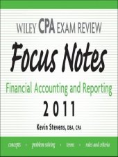 book Wiley Cpa Examination Review Focus Notes: Financial Accounting And Reporting 2011