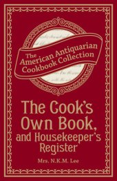 book The Cook's Own Book, and Housekeeper's Register