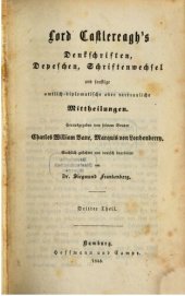 book Lord Castlereaghs Denkschriften, Depeschen, Schriftrnwechsel und sonstige amtlich-dilomatische oder vertrauliche Mitteilungen