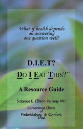 book D.I.E.T.? Do I Eat This?: A Resource Guide