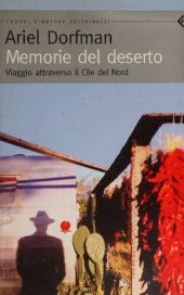 book Memorie del deserto. Viaggio attraverso il Cile del Nord