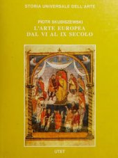 book L'arte europea dal VI al IX secolo