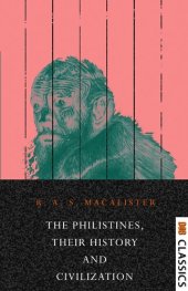 book The Philistines, Their History and Civilization