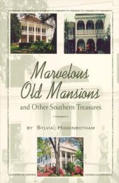 book Marvelous Old Mansions and Other Southern Treasures