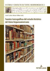 book Fuentes lexicográficas del estudio histórico del léxico hispanoamericano