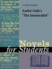 book A Study Guide for Andre Gide's "The Immoralist"