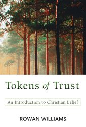 book Tokens of Trust: An Introduction to Christian Belief