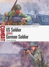 book US Soldier vs German Soldier: Salerno, Anzio, and Omaha Beach, 1943–44