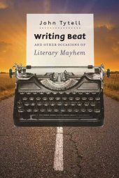 book Writing Beat and Other Occasions of Literary Mayhem