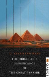 book The Origin and Significance of the Great Pyramid