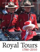 book Royal Tours 1786-2010: Home to Canada