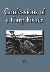 book Confessions of a Carp Fisher