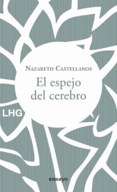 book El espejo del cerebro (Ensayo nº 27) (Spanish Edition)