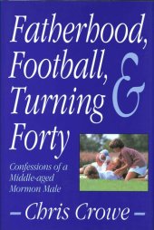 book Fatherhood, Football, and Turning Forty