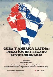 book Cuba y América Latina: Desafíos del legado revolucionario