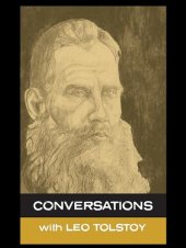 book Conversations with Leo Tolstoy: In His Own Words