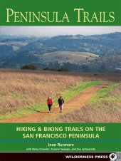 book Peninsula Trails: Hiking and Biking Trails on the San Francisco Peninsula