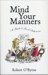 book Mind Your Manners: A Guide To Good Behaviour