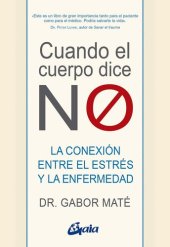 book Cuando el cuerpo dice NO (Psicoemoción) (Spanish Edition)