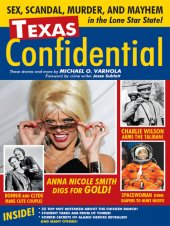 book Texas Confidential: Sex, Scandal, Murder, and Mayhem in the Lone Star State