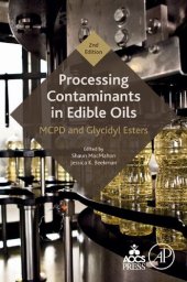 book Processing Contaminants in Edible Oils: MCPD and Glycidyl Esters