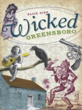 book Wicked Greensboro