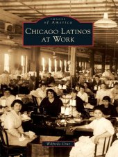 book Chicago Latinos at Work