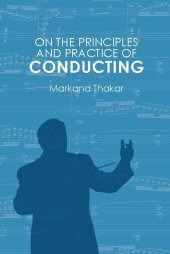 book On the Principles and Practice of Conducting