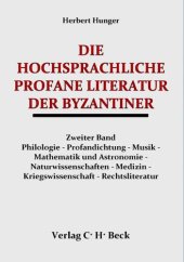 book 12,5.2. Die hochsprachliche profane Literatur der Byzantiner